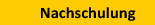 Nachschulung