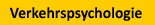 Verkehrspsychologie